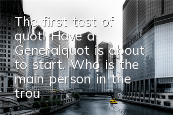 The first test of 