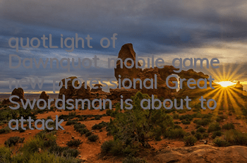 "Light of Dawn" mobile game new professional Great Swordsman is about to attack